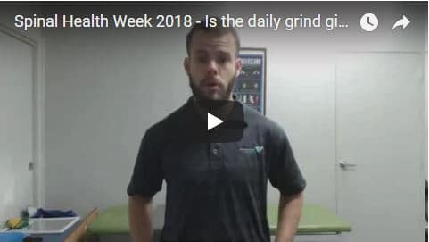 Spinal Health Week 2018 - Is the Daily Grind Giving you a Headache?